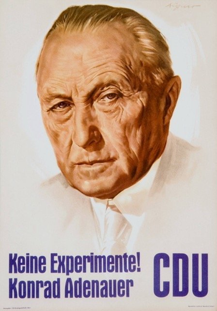 Kampagnenplakat der Christlich Demokratischen Union Deutschlands (CDU), 1957. Quelle: 1000Dokumente.