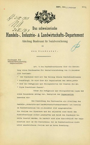 Antrag an den Bundesrat betreffend die Organisation des Bundesamtes für Sozialversicherung, 17. Februar 1913, Quellennachweis: Schweizerisches Bundesarchiv, Bern, CH-BAR#E46#1000-865#29#2#5