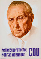 Wahlkampfplakat von 1957 mit dem deutschen Bundeskanzler Adenauer.